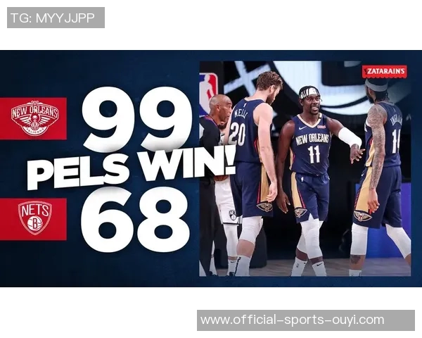 鹈鹕对阵篮网精彩直播时间及赛前分析一览